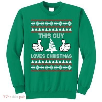 This Guy Loves Christmas Ugly Christmas Sweater Sweatshirt