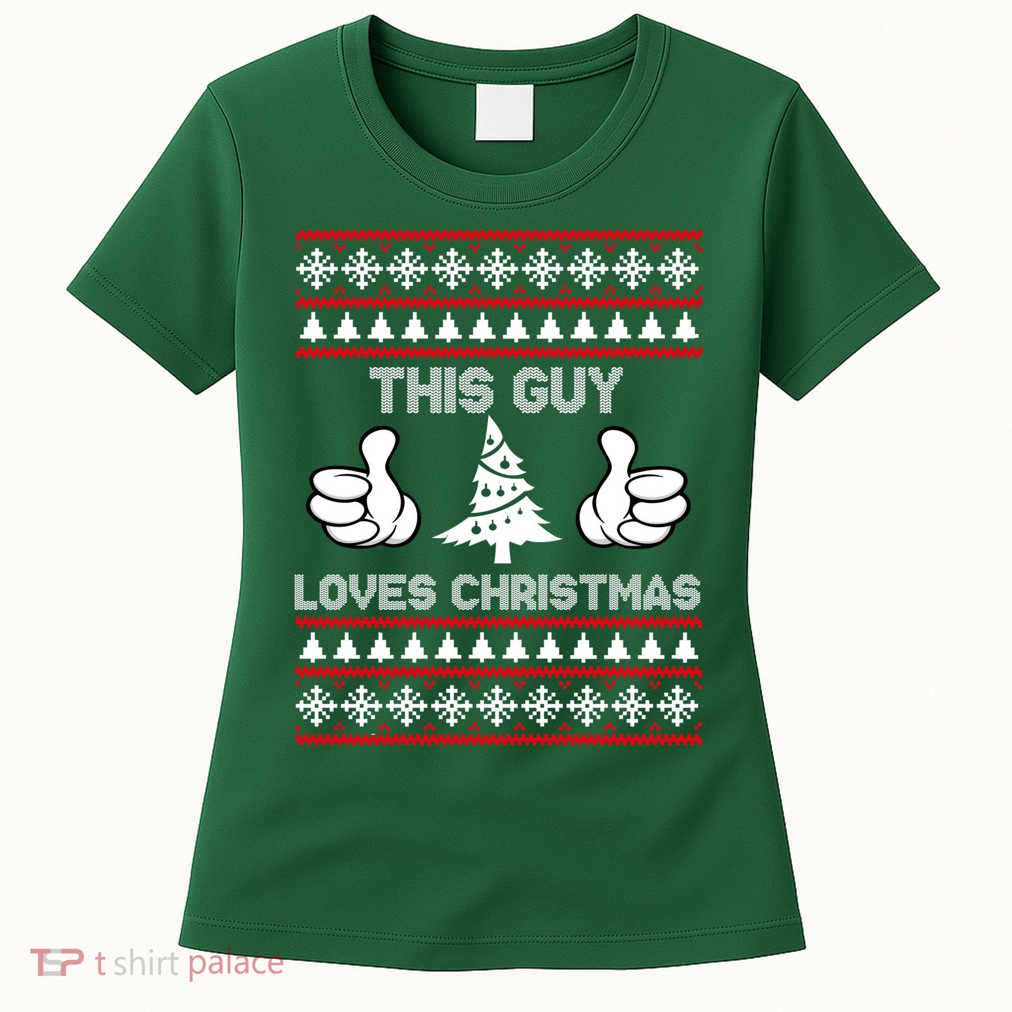 This Guy Loves Christmas Ugly Christmas Sweater Women's T-Shirt