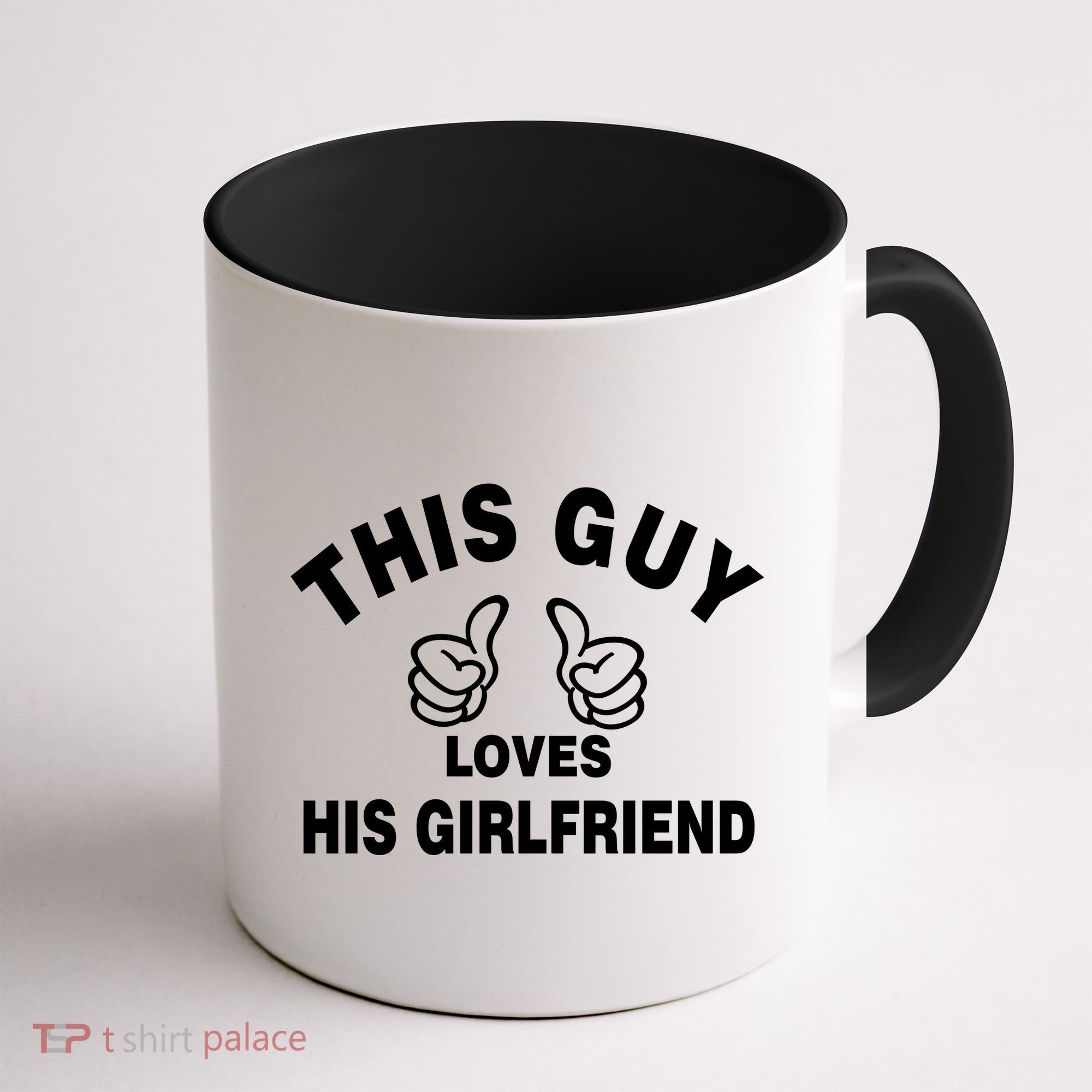 This Guy Loves His Girlfriend Coffee Mug