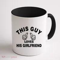 This Guy Loves His Girlfriend Coffee Mug thumb 1