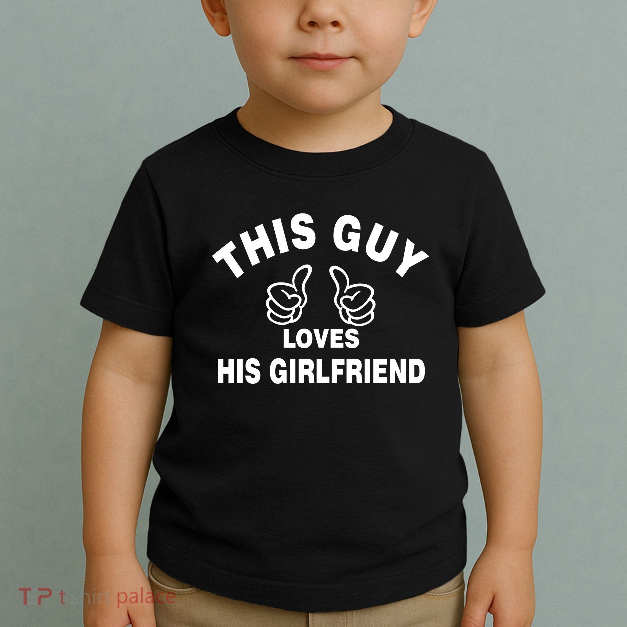 This Guy Loves His Girlfriend Toddler T-Shirt