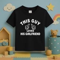 This Guy Loves His Girlfriend Toddler T-Shirt thumb 3