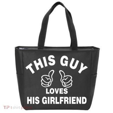 This Guy Loves His Girlfriend Bag
