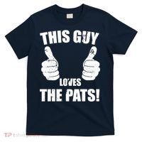 This Guy Loves The Pats T-Shirt thumb 0