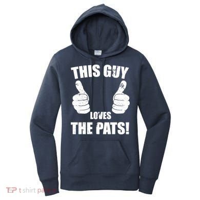 This Guy Loves The Pats Women's Hoodie