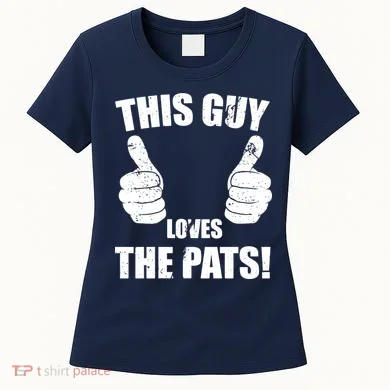 This Guy Loves The Pats Women's T-Shirt