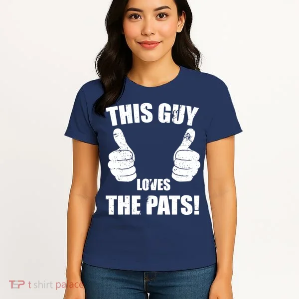 This Guy Loves The Pats Women's T-Shirt