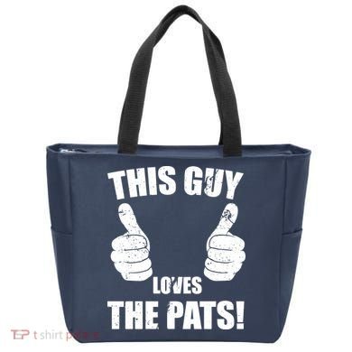 This Guy Loves The Pats Bag