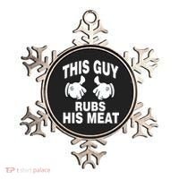 This Guy Rubs His Meat Ornament thumb 0
