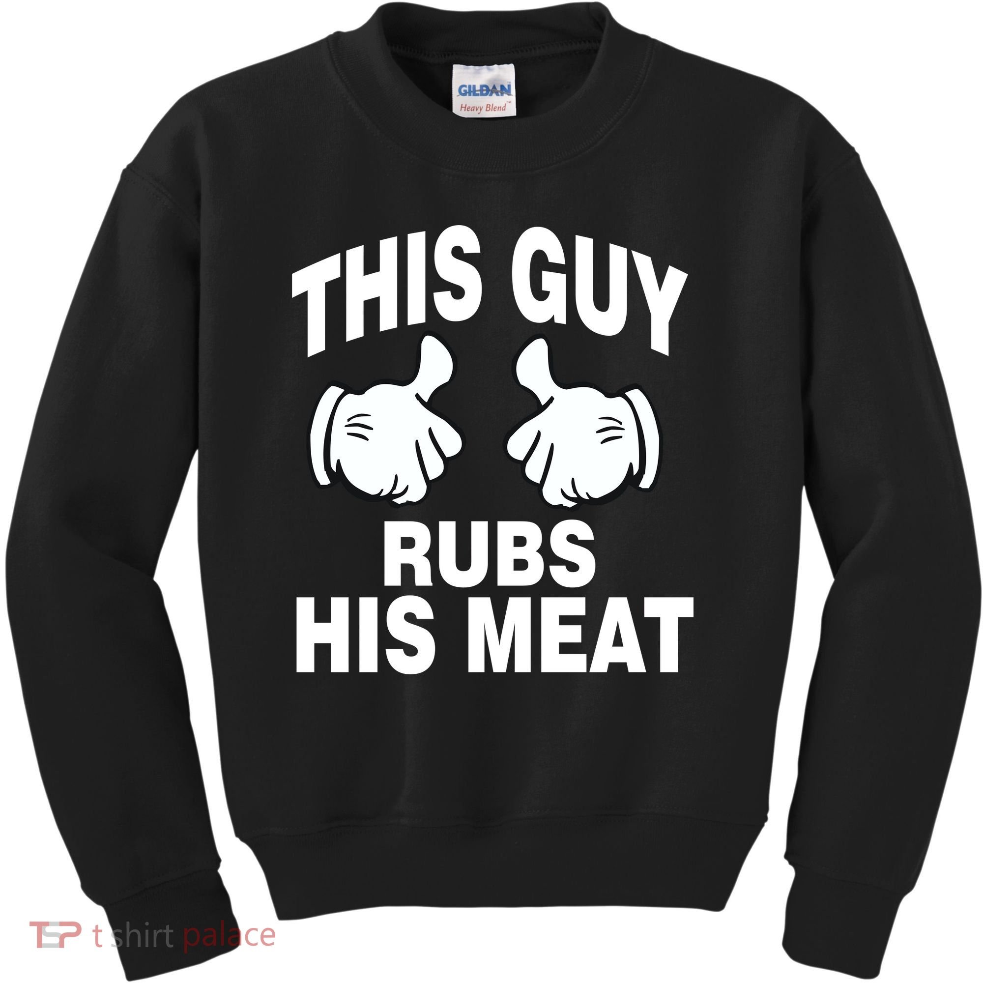 This Guy Rubs His Meat Kids Sweatshirt