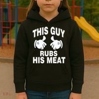 This Guy Rubs His Meat Kids Hoodie thumb 3