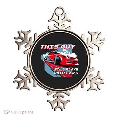 This Guy Still Plays With Cars Ornament