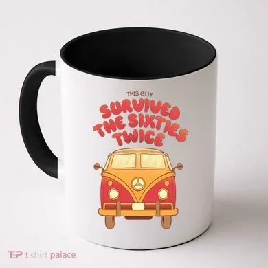 This Guy Survived The Sixties Twice Coffee Mug