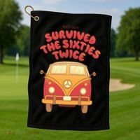 This Guy Survived The Sixties Twice Golf Towel thumb 1