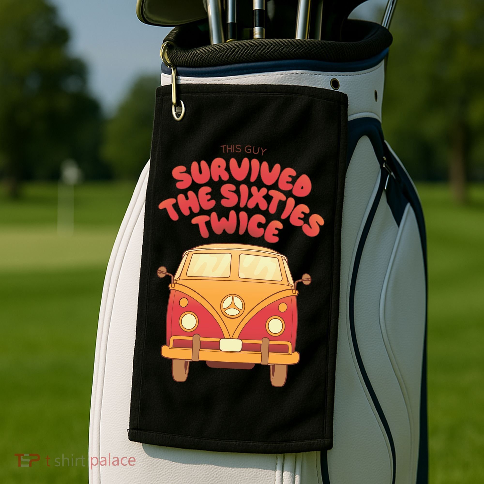 This Guy Survived The Sixties Twice Golf Towel