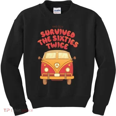 This Guy Survived The Sixties Twice Kids Sweatshirt
