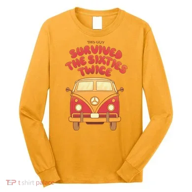 This Guy Survived The Sixties Twice Long Sleeve Shirt