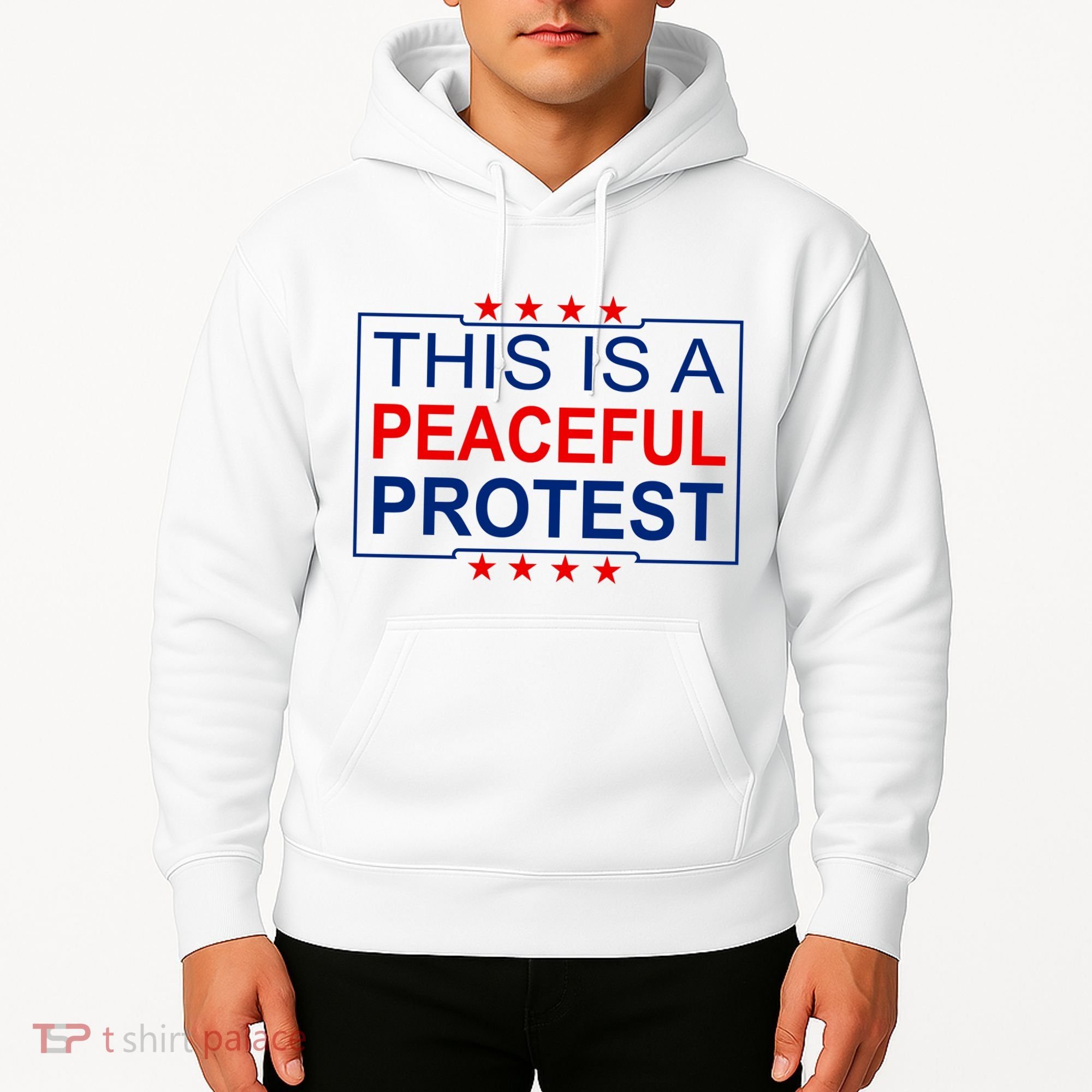 This Is A Peaceful Protest Pro Trump Hoodie