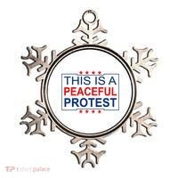 This Is A Peaceful Protest Pro Trump Ornament thumb 0