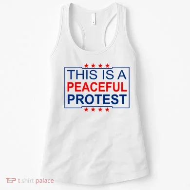 This Is A Peaceful Protest Pro Trump Women's Tank Top