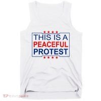 This Is A Peaceful Protest Pro Trump Tank Top thumb 0