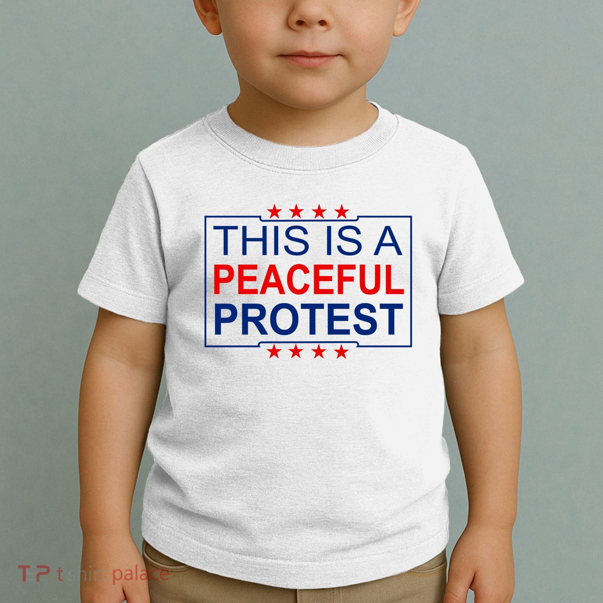 This Is A Peaceful Protest Pro Trump Toddler T-Shirt