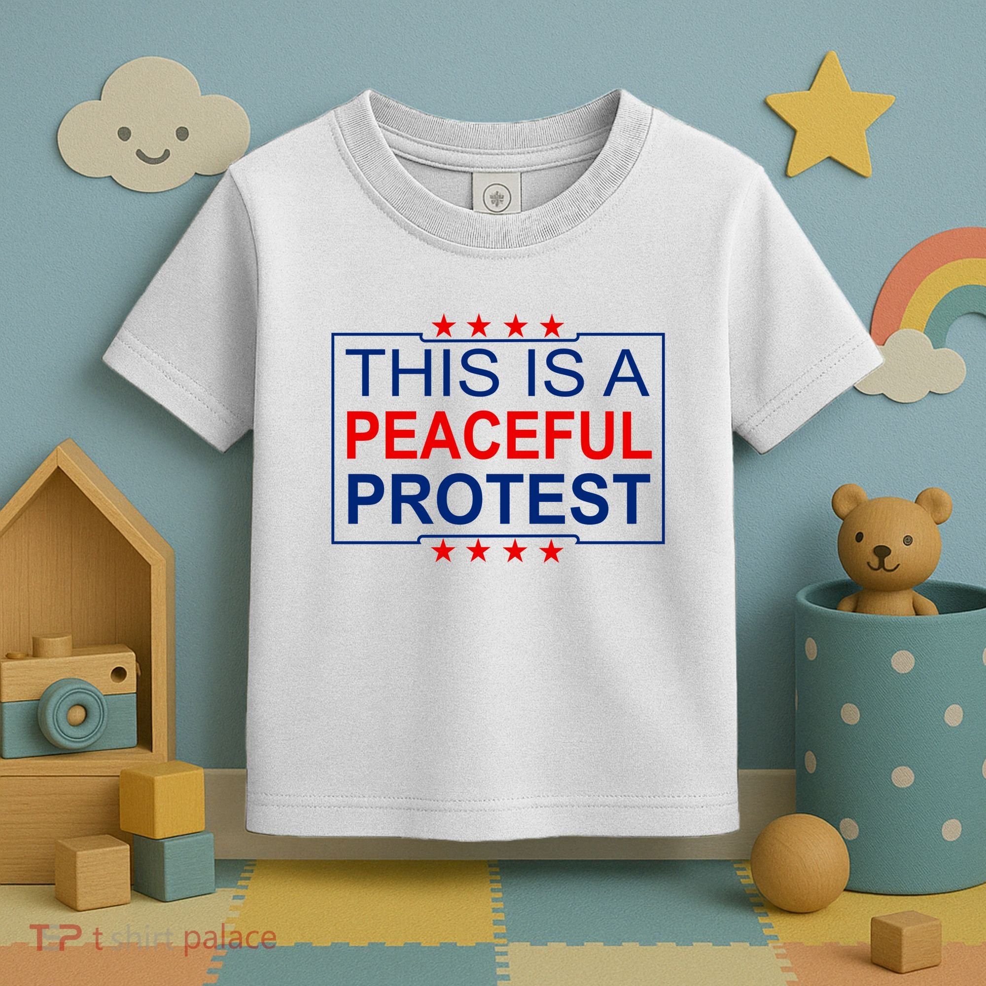 This Is A Peaceful Protest Pro Trump Toddler T-Shirt