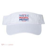 This Is A Peaceful Protest Pro Trump Visor thumb 0