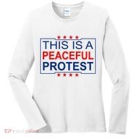 This Is A Peaceful Protest Pro Trump Women's Long Sleeve Shirt thumb 0