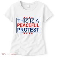 This Is A Peaceful Protest Pro Trump Women's T-Shirt thumb 0