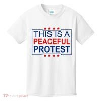This Is A Peaceful Protest Pro Trump Kids T-Shirt thumb 0
