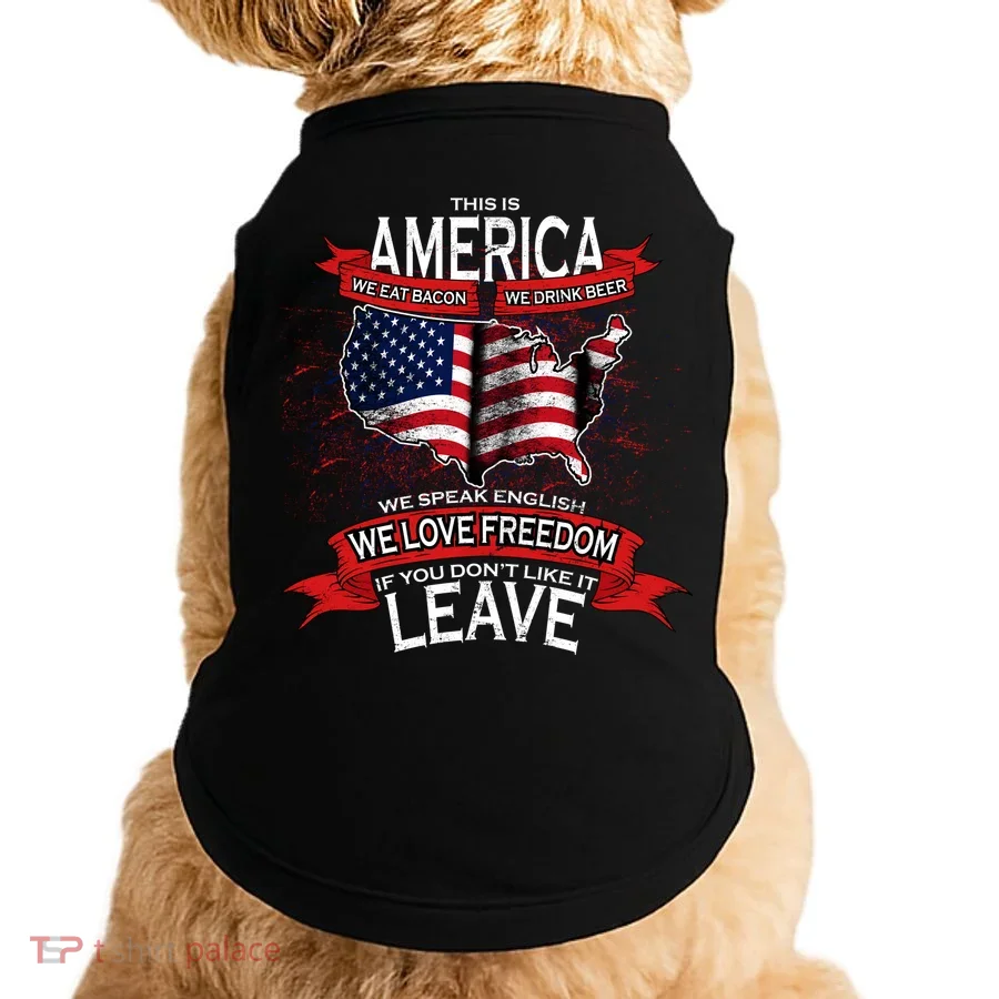 This Is America If You Don't like It Leave Doggie Tank