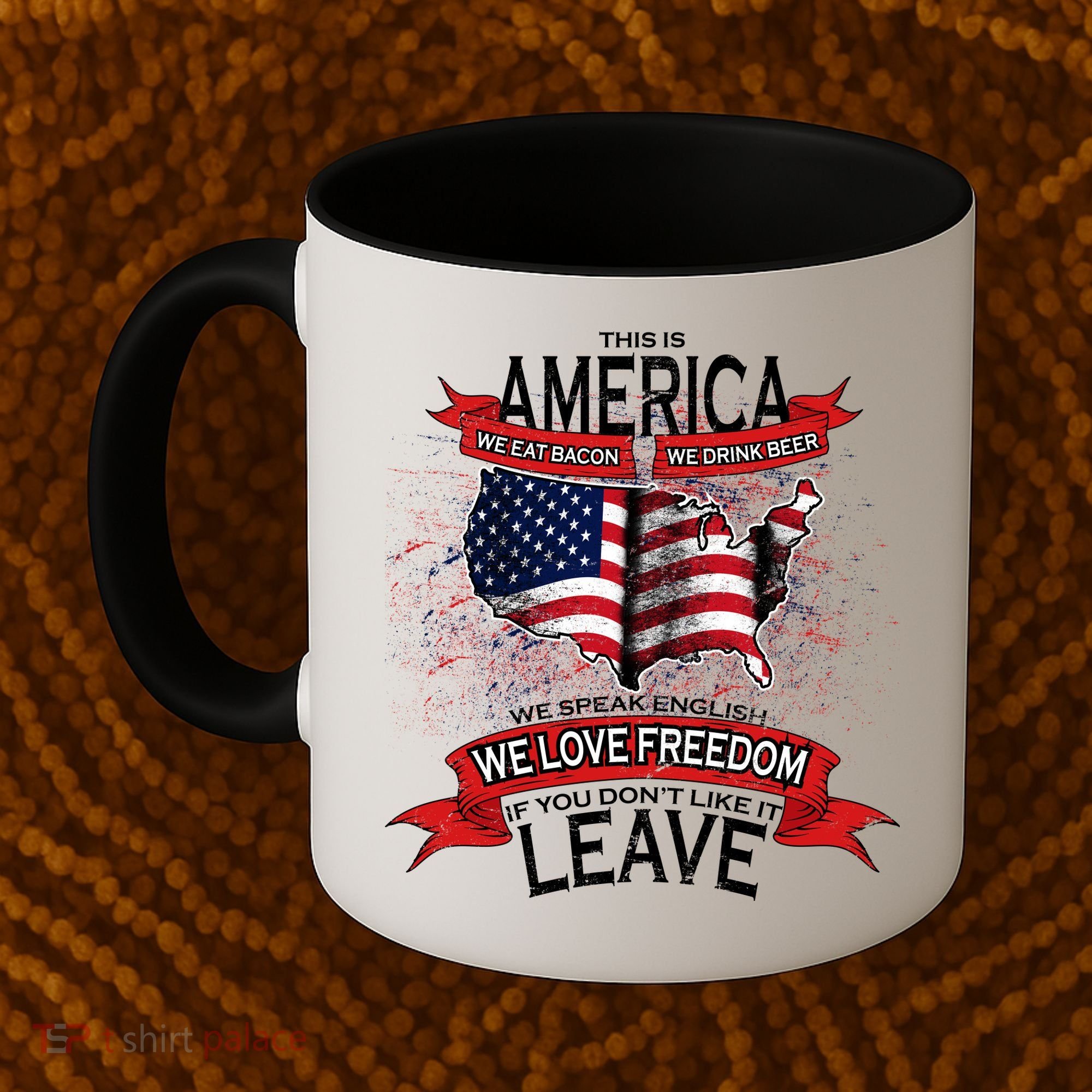 This is AMERICA if you don't like it LEAVE Coffee Mug