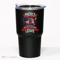 This is AMERICA if you don't like it LEAVE Tumbler thumb 0