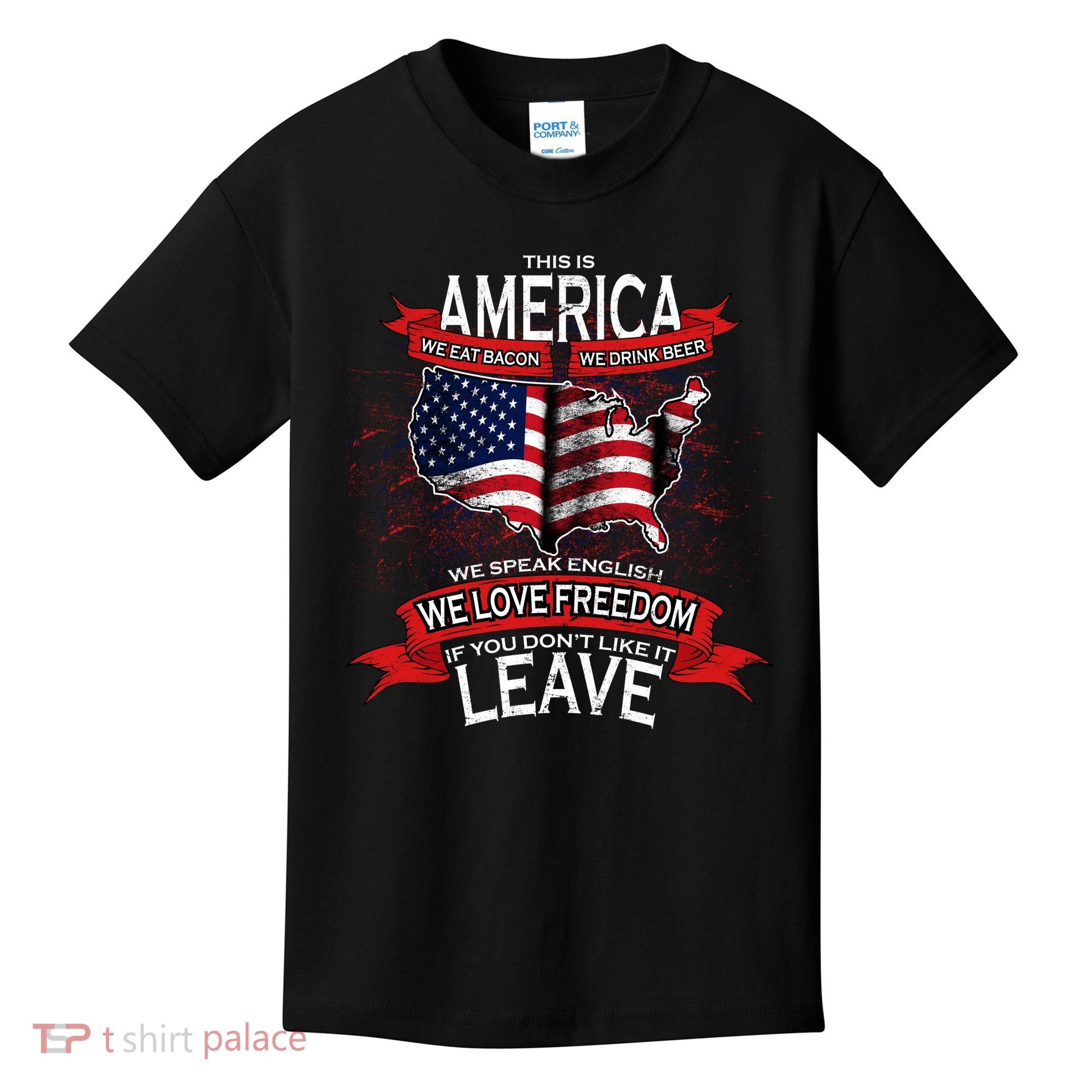 This Is America If You Don't like It Leave Kids T-Shirt
