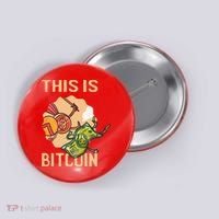 This Is Bitcoin Button thumb 0