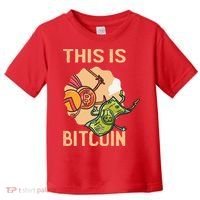 This Is Bitcoin Toddler T-Shirt thumb 0