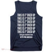 This Is F*CKED Up Beto for America Tank Top thumb 0