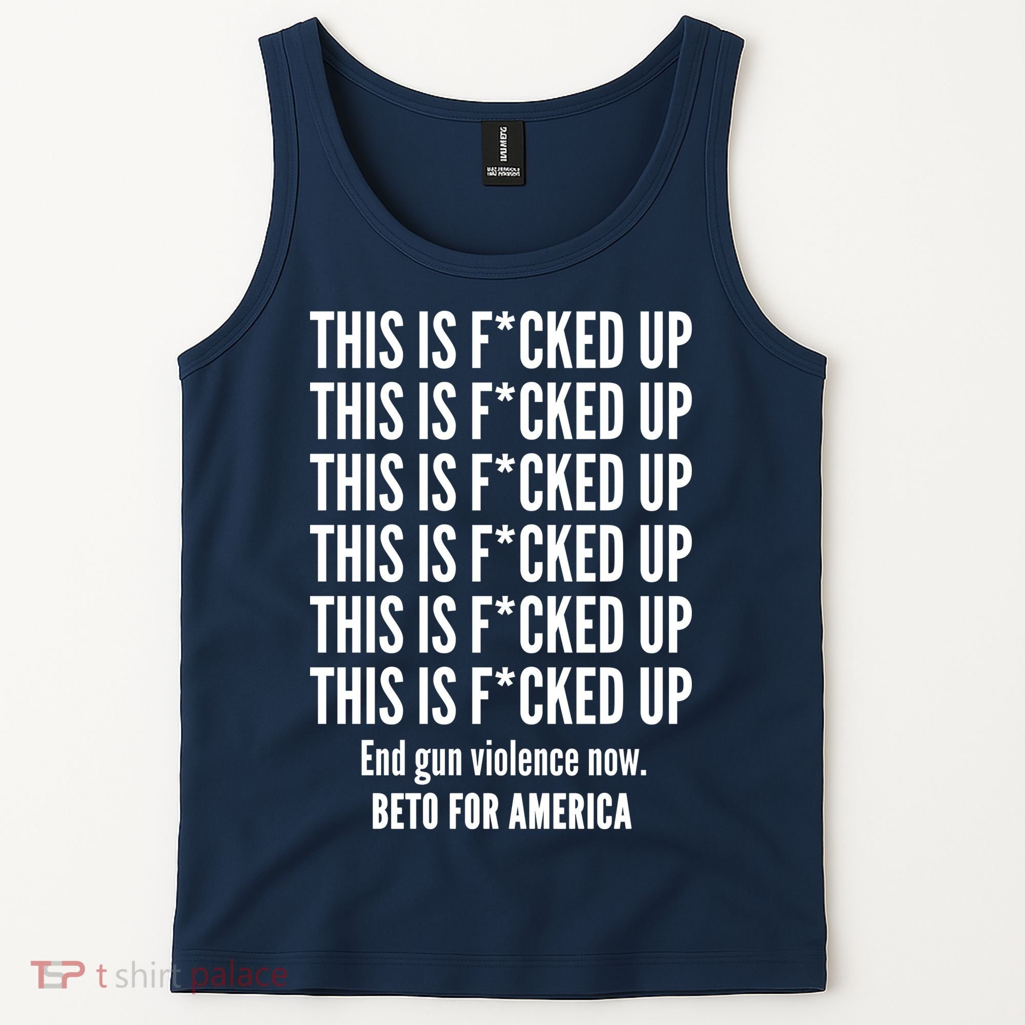 This Is F*CKED Up Beto for America Tank Top