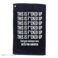 This Is F*CKED Up Beto for America Golf Towel thumb 0