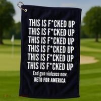 This Is F*CKED Up Beto for America Golf Towel thumb 1