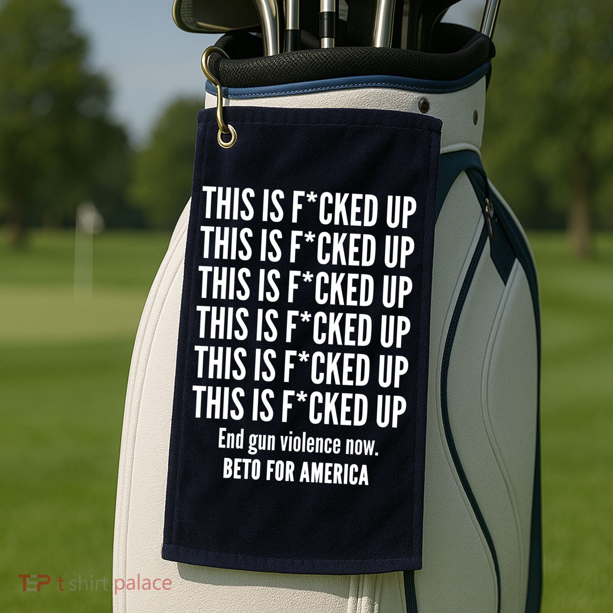 This Is F*CKED Up Beto for America Golf Towel