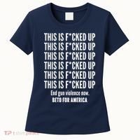 This Is F*CKED Up Beto for America Women's T-Shirt thumb 0