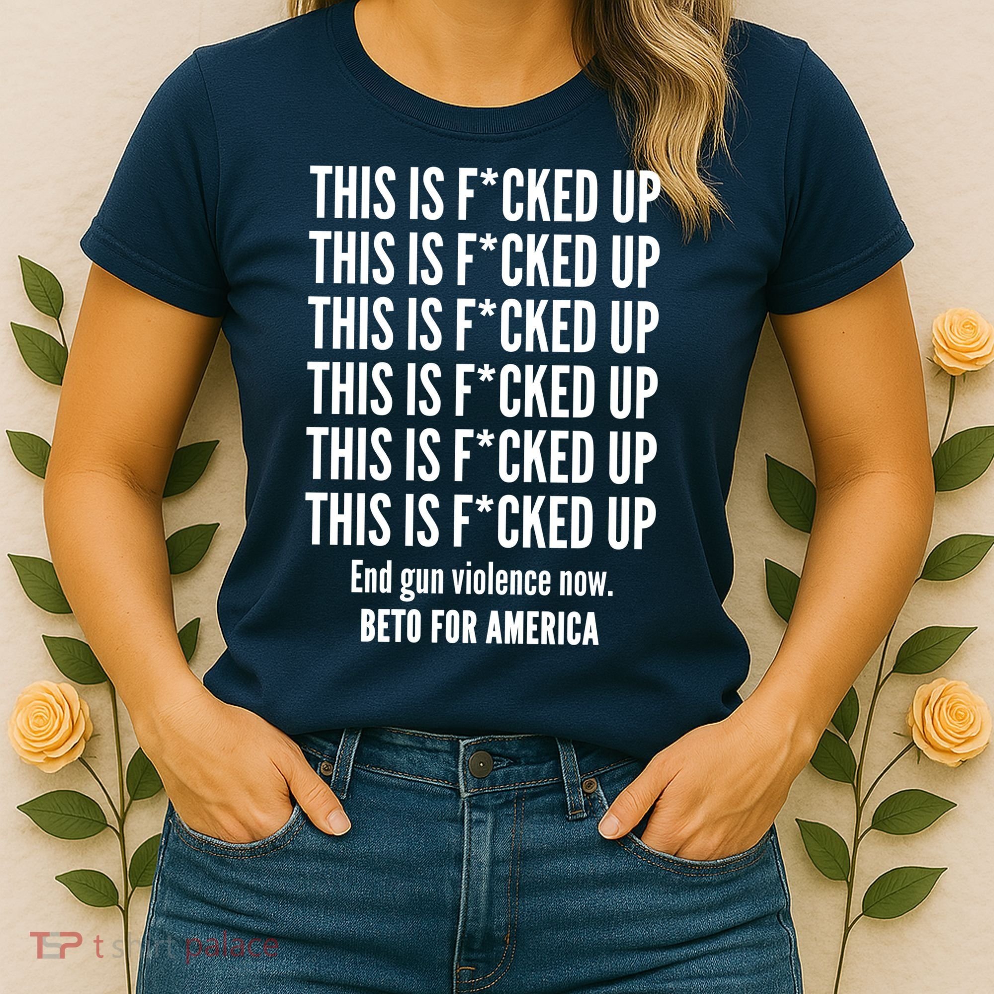 This Is F*CKED Up Beto for America Women's T-Shirt