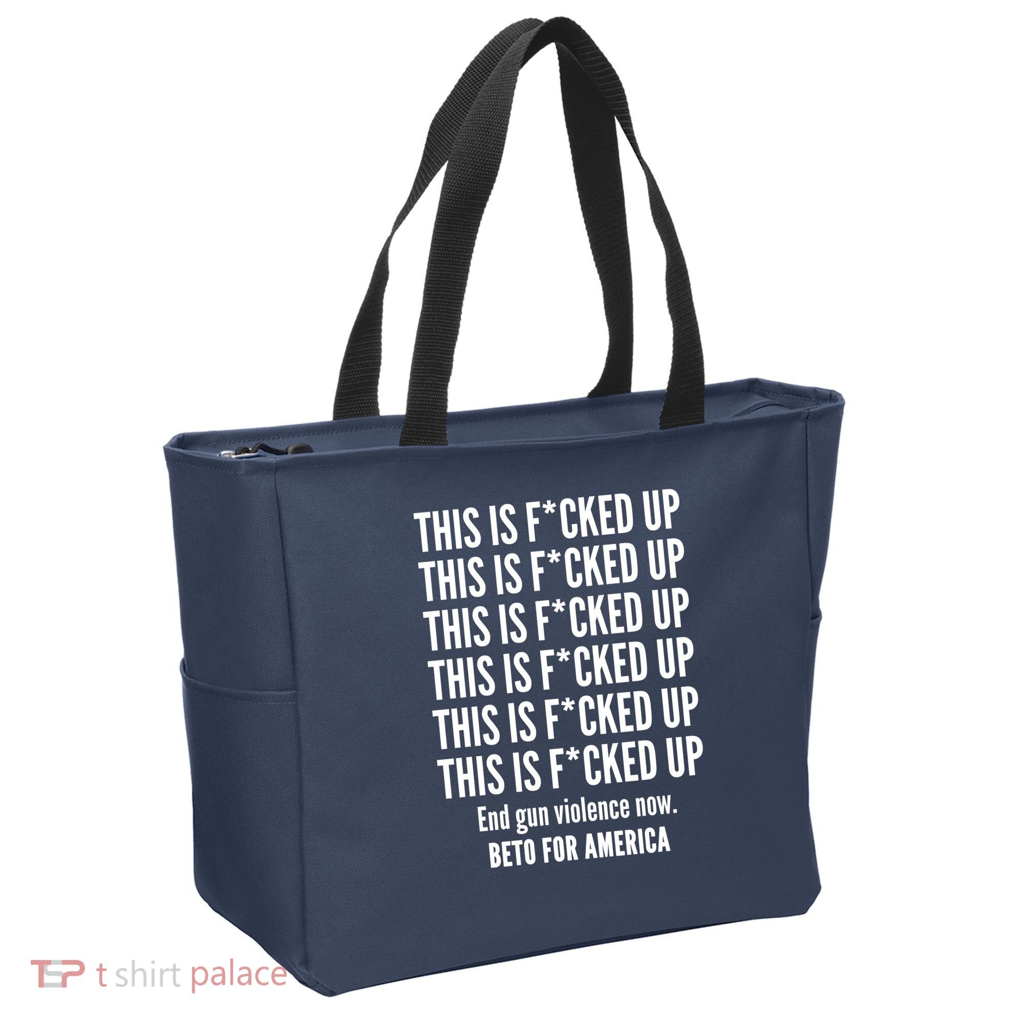 This Is F*CKED Up Beto for America Tote Bag