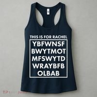 This Is For Rachel Voicemail Meme Women's Tank Top thumb 3