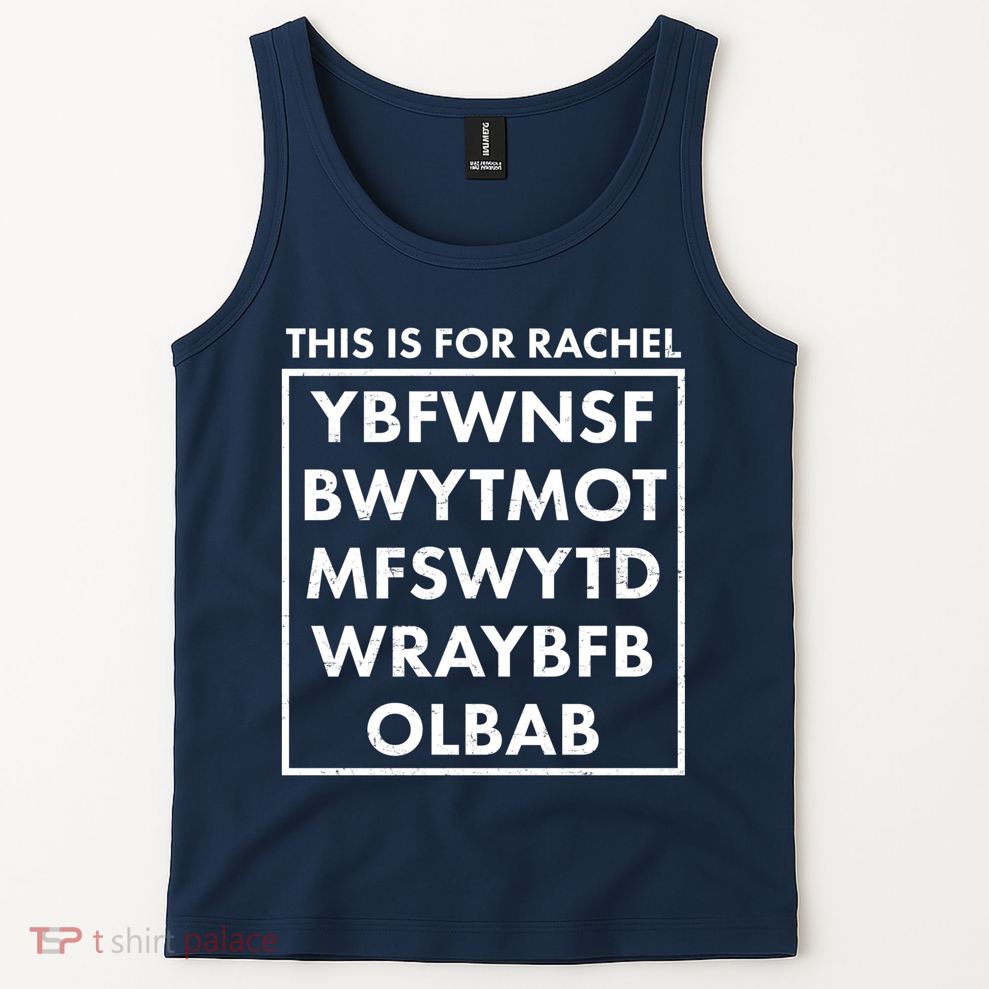 This Is For Rachel Voicemail Meme Tank Top