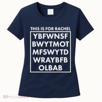 This Is For Rachel Voicemail Meme Women's T-Shirt thumb 0