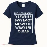 This Is For Rachel Voicemail Meme Women's T-Shirt thumb 0