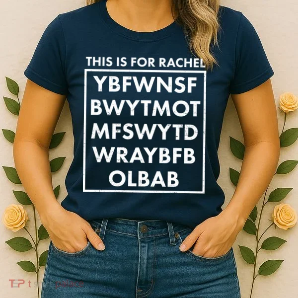 This Is For Rachel Voicemail Meme Women's T-Shirt